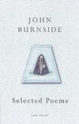 Selected Poems Burnside John