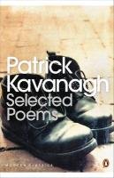 Selected Poems Kavanagh Patrick