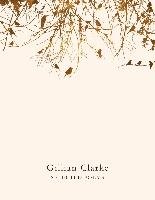 Selected Poems Clarke Gillian