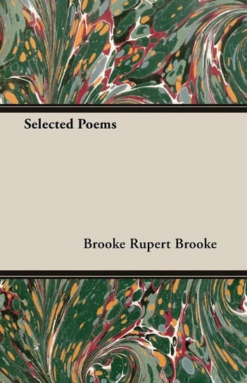 Selected Poems Rupert Brooke Brooke