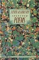 Selected Poems Ashbery John