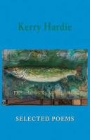 Selected Poems Hardie Kerry