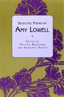 Selected Poems of Amy Lowell Lowell Amy