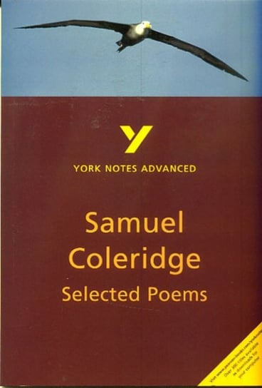 Selected Poems of Coleridge: York Notes Advanced Richard Gravil