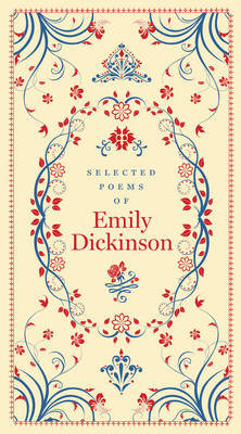 Selected Poems of Emily Dickinson (Barnes & Noble Collectible Editions) Emily Dickinson