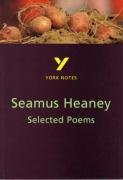 Selected Poems of Seamus Heaney: York Notes for GCSE Daly Shay, Heaney Seamus
