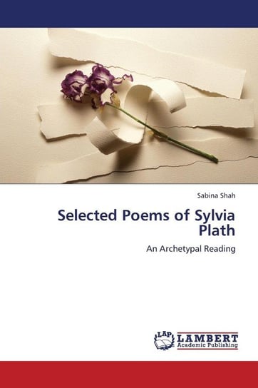Selected Poems of Sylvia Plath Shah Sabina
