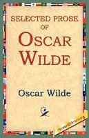 Selected Prose of Oscar Wilde Oscar Wilde