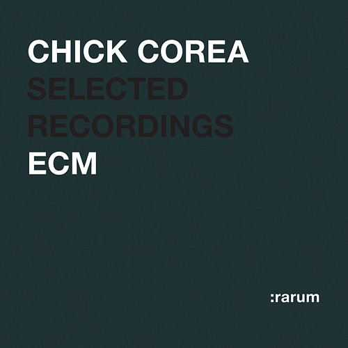 Selected Recordings Chick Corea