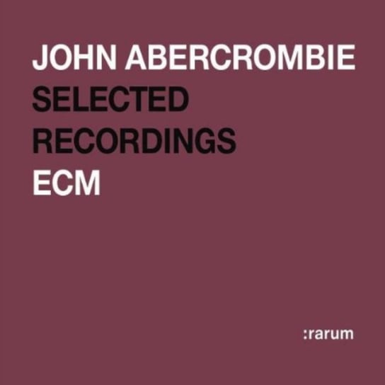 Selected Recordings Abercrombie John