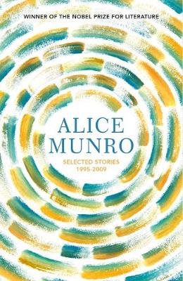 Selected Stories Volume Two: 1995-2009 Munro Alice