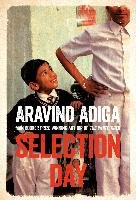 Selection Day Adiga Aravind