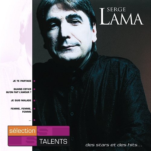 Sélection Talents Serge Lama