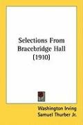 Selections from Bracebridge Hall (1910) Irving Washington