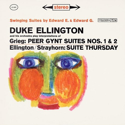 Selections From Peer Gynt Suites Nos. 1 & 2 And Suite Thursday Duke Ellington & His Orchestra