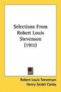 Selections from Robert Louis Stevenson (1911) Stevenson Robert Louis