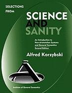 Selections from Science and Sanity. Second Edition Korzybski Alfred