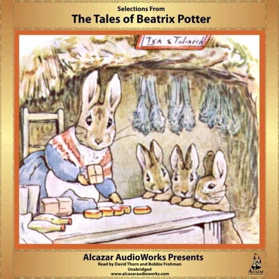 Selections from The Tales of Beatrix Potter Potter Beatrix
