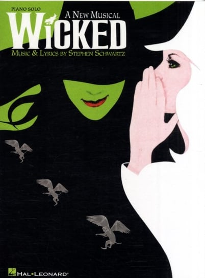 Selections From Wicked - A New Musical (Piano Solo) Hal Leonard Corporation