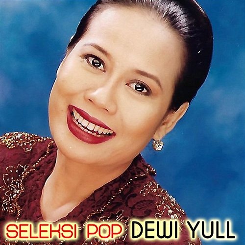 Seleksi Pop Dewi Yull