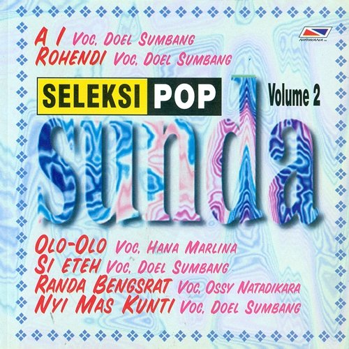 Seleksi Pop Sunda, Vol. 2 Ossy Natadikara