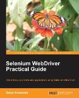 Selenium Webdriver Practical Guide Avasarala Satya