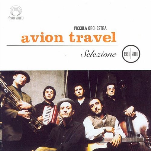 Selezione 1990-2000 Avion Travel
