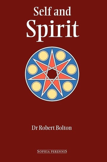 Self and Spirit Bolton Robert