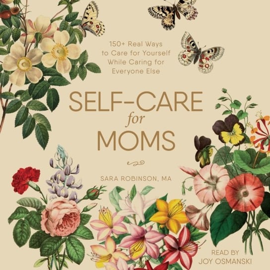 Self-Care for Moms Robinson Sara