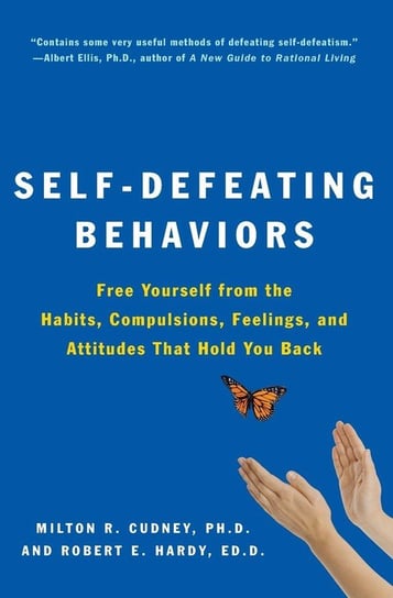 Self-Defeating Behaviors Cudney Milton R.
