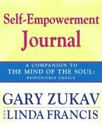 Self-Empowerment Journal Francis Linda, Zukav Gary