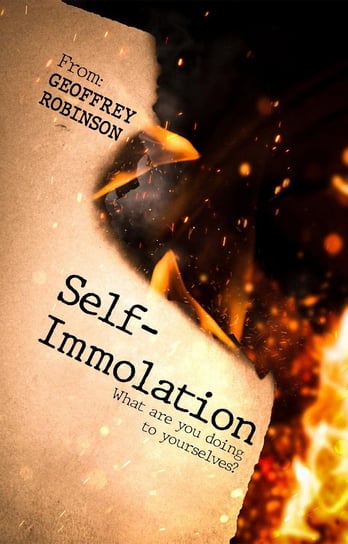 Self Immolation Robinson Geoffrey