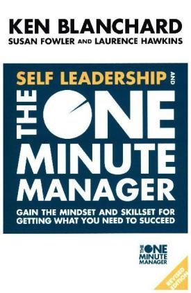 Self Leadership and the One Minute Manager Blanchard Ken