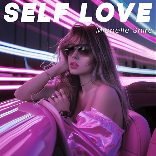 Self Love Michelle Shire