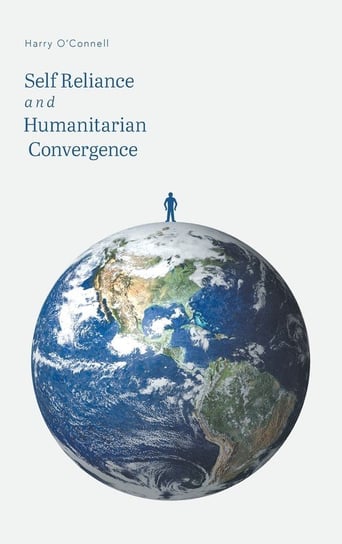 Self Reliance and Humanitarian Convergence O'connell Harry