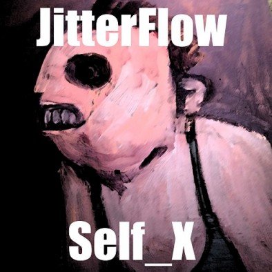 Self_X Jitterflow