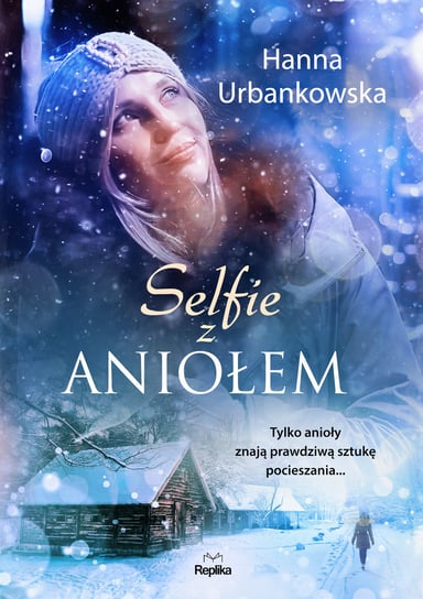 Selfie z aniołem Urbankowska Hanna