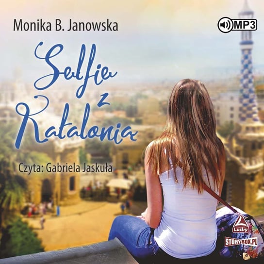 Selfie z Katalonią Monika B. Janowska