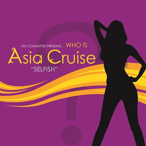 Selfish Asia Cruise