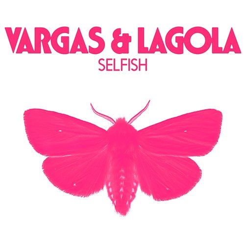 Selfish Vargas & Lagola