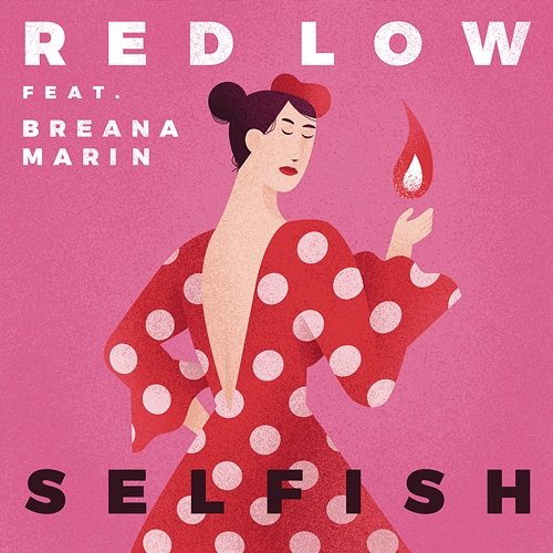 Selfish Red Low feat. Breana Marin