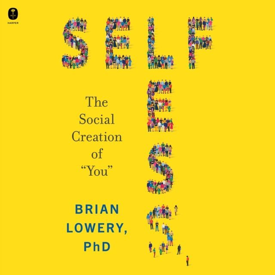 Selfless - audiobook Lowery Brian