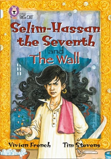 Selim-Hassan the Seventh and the Wall: Band 17Diamond French Vivian