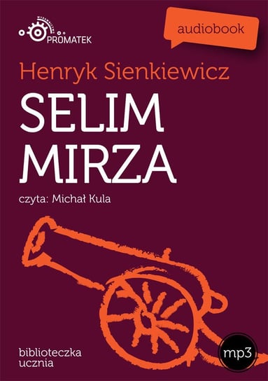 Selim Mirza Sienkiewicz Henryk