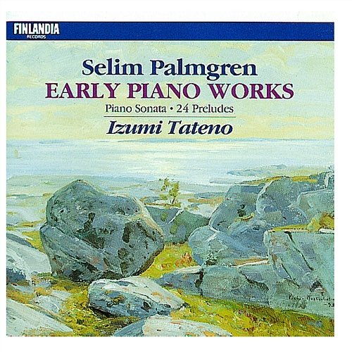 Palmgren: 24 Preludes Op.17 No.5 : Presto Izumi Tateno