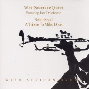 SELIM SIVAD TBT DAVI World Saxophone Quartet