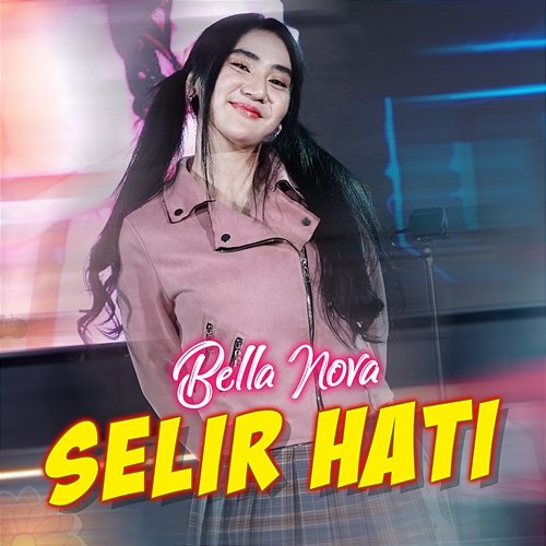 Selir Hati Bella Nova