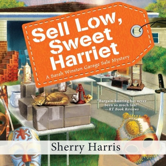 Sell Low, Sweet Harriet Sherry Harris, Huber Hillary