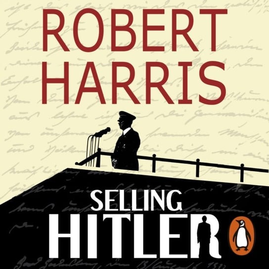 Selling Hitler Harris Robert