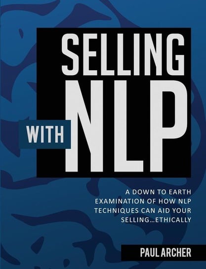 Selling with NLP Archer Paul